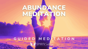 Abundance Meditation